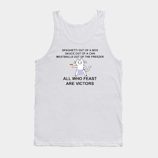 all who feast are victors Tank Top